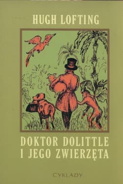 Doktor Dolittle i jego zwierzęta - Hugh Lofting