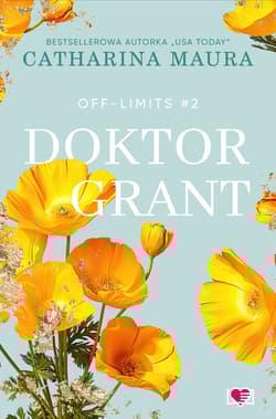 Doktor Grant. Off-Limits. Tom 2 - Catharina Maura