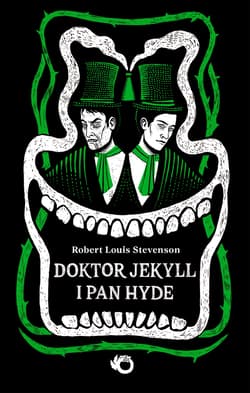 Doktor Jekyll i pan Hyde - Stevenson Robert Louis