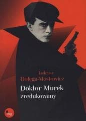 Doktor Murek zredukowany - Dołęga-Mostowicz Tadeusz