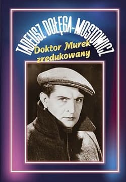 Doktor Murek zredukowany - Dołęga-Mostowicz Tadeusz
