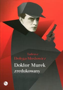 Doktor Murek zredukowany - Dołęga-Mostowicz Tadeusz