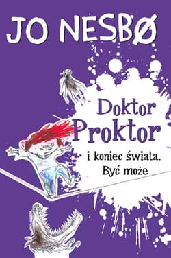 Doktor Proktor i koniec świata Być może - Jo Nesbo