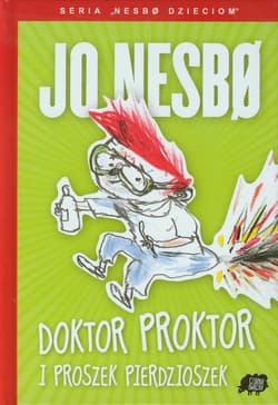 Doktor Proktor i Proszek Pierdzioszek - Jo Nesbo