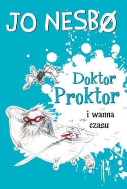 Doktor Proktor i wanna czasu - Jo Nesbo