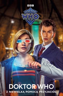 Doktor Who. Z niewielką pomocą przyjaciół - Opracowanie Zbiorowe