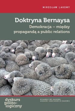 Doktryna Bernaysa - Lakomy Mirosław