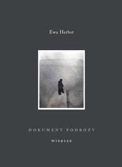 Dokument podróży Wiersze - Ewa Herbst