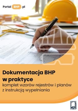 Dokumentacja BHP w praktyce – komplet wzorów rejestrów i planów z instrukcją wypełniania - ebook - Praca zbiorowa