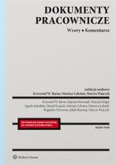 Dokumenty pracownicze. Wzory. Komentarze -  Lekston Mariusz,  Marcin Wujczyk,  Baran Krzysztof W.