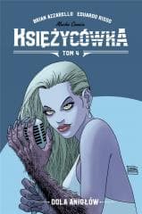 Dola Aniołów. Księżycówka. Tom 4 - Brian Azzarello, Risso Eduardo