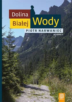 Dolina Białej Wody. Wydanie II - ebook