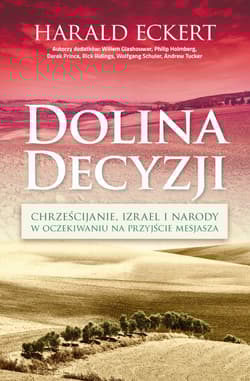 Dolina Decyzji Chrześcijanie, Izrael i narody w oczekiwaniu na przyjście Mesjasza