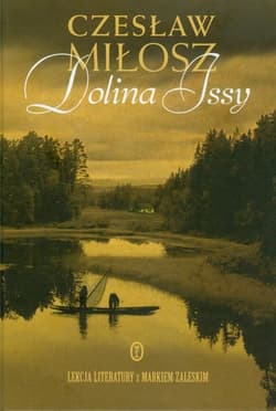 Dolina Issy Lekcja literatury z Markiem Zaleskim