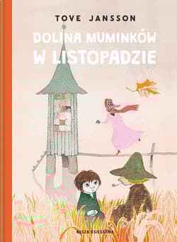 Dolina Muminków w listopadzie - Tove Jansson