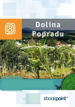 Dolina Popradu. Miniprzewodnik - ebook - Praca zbiorowa