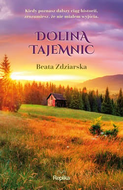 Dolina tajemnic - ebook - Beata Zdziarska