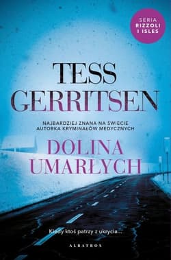 Dolina umarłych. Cykl Rizzoli / Isles. Tom 8 - Tess Gerritsen