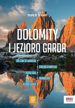 Dolomity i Jezioro Garda. trek&travel. Wydanie 1 - ebook - Marta Sokołowska