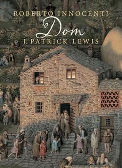 Dom - Roberto Innocenti, J. Patrick Lewis