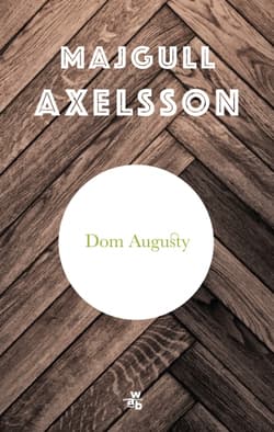 Dom Augusty - Majgull Axelsson