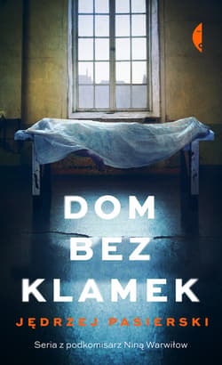Dom bez klamek - ebook - Jędrzej Pasierski