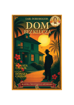 Dom bez klucza - audiobook - Biggers Earl Derr