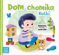 Dom chomika Kulki. Maluchy kochają zwierzaki - Bogusław Michalec