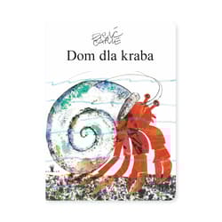 Dom dla kraba - Eric Carle