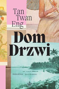 Dom Drzwi - Tan  Twan  Eng
