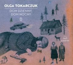 Dom dzienny, dom nocny audiobook - Olga Tokarczuk