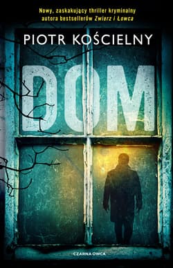 Dom - ebook - Piotr Kościelny