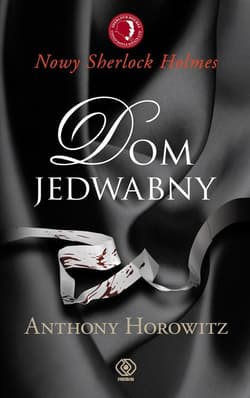 Dom jedwabny - ebook - Anthony Horowitz
