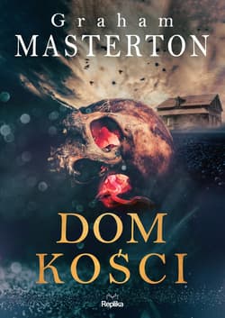 Dom kości - Graham Masterton