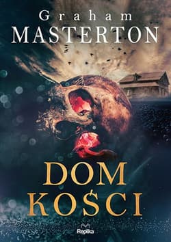 Dom kości - Graham Masterton
