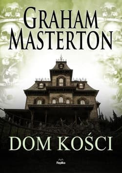 Dom kości - Graham Masterton