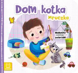 Dom kotka Mruczka. Maluchy kochają zwierzaki - Bogusław Michalec