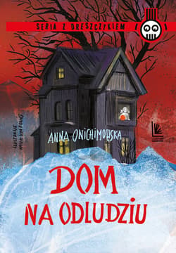 Dom na odludziu - ebook - Anna Onichimowska