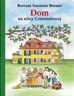 Dom na ulicy Czereśniowej. Ulica Czereśniowa