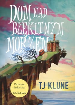 Dom nad błękitnym morzem - ebook - TJ Klune