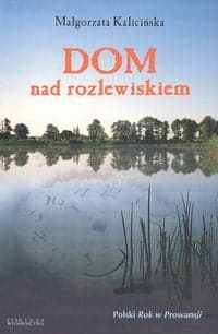 Dom nad rozlewiskiem