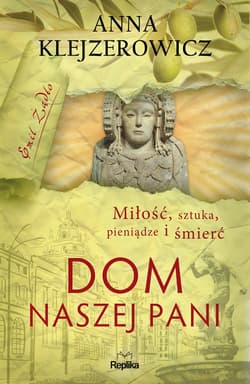 Dom naszej pani - ebook - Anna Klejzerowicz