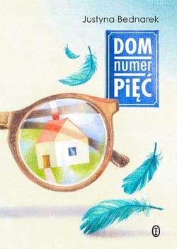 Dom numer pięć - Justyna Bednarek