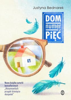 Dom numer pięć - Justyna Bednarek