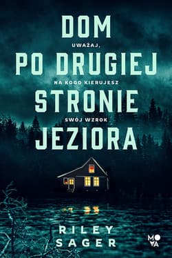 Dom po drugiej stronie jeziora - ebook - Riley Sager