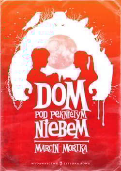 Dom pod Pękniętym Niebem