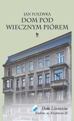 Dom pod wiecznym piórem - ebook - Jan Polewka