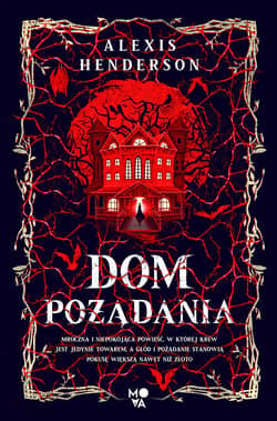 Dom pożądania - ebook - Alexis Henderson