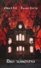 Dom rozwolnienia - Edward Lee, Czarny Tomasz