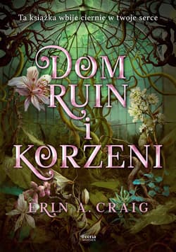 Dom ruin i korzeni - ebook - Craig Erin A.